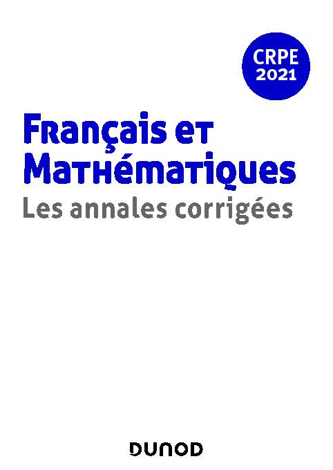 CRPE 2021 Français et Mathématiques - Dunod