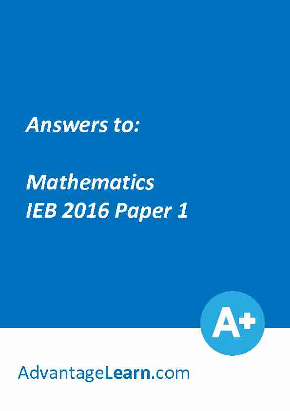 Answers to: Mathematics IEB 2016 Paper 1 - Advantage Learn