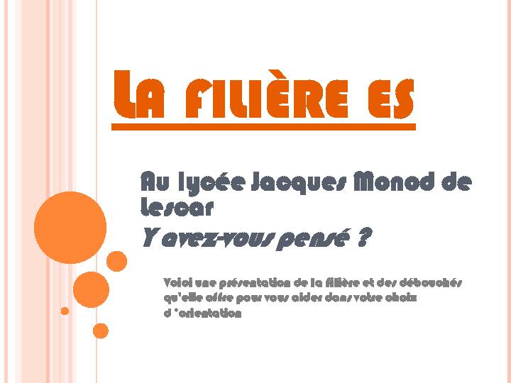 La filière es - Lycée Jacques-Monod