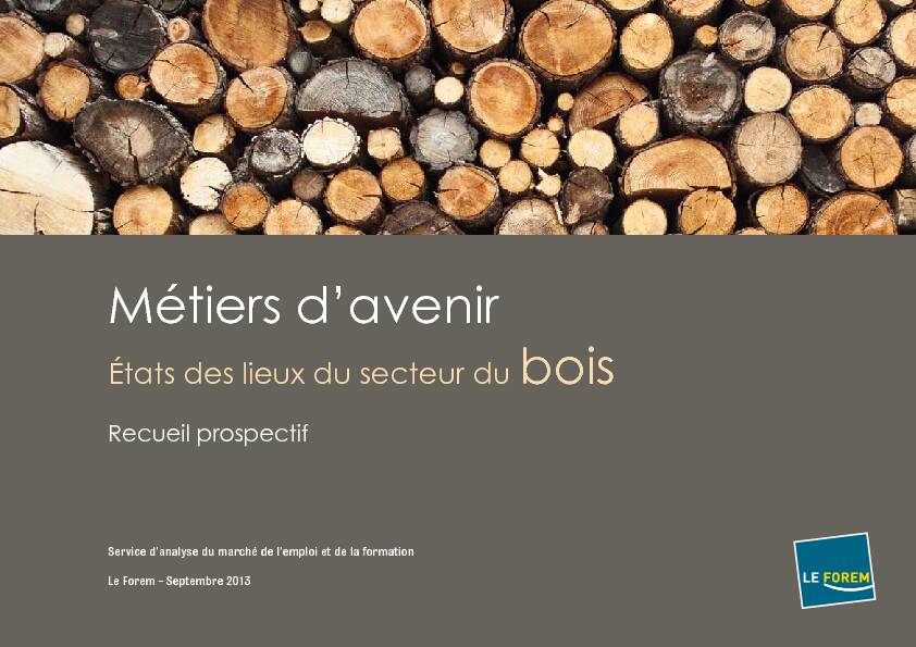 [PDF] Métiers davenir en Wallonie : Bois - Le Forem