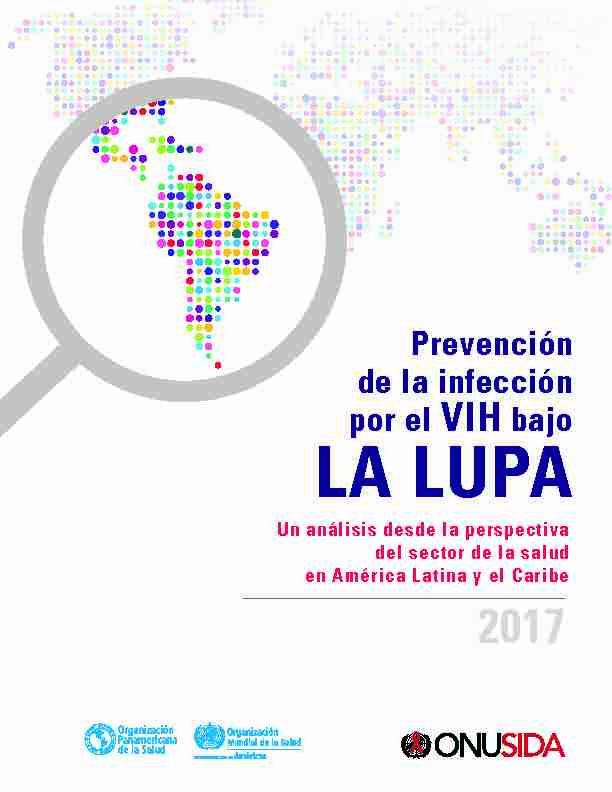 Prevención de la infección VIH LA LUPA - ONUSIDA LATINA