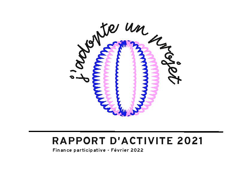Rapport d'activité finance participative 2021 - J'adopte un