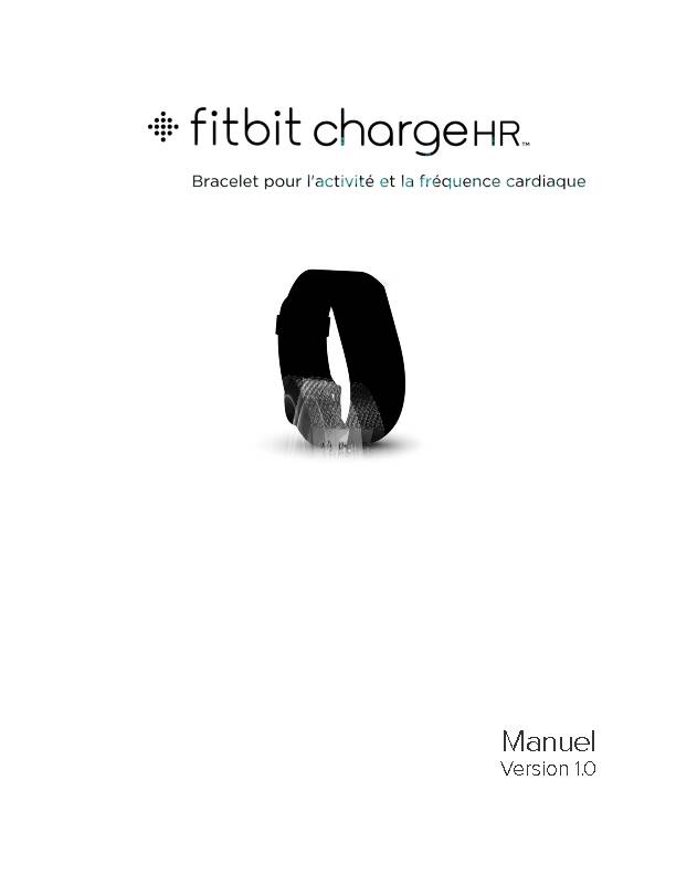 Fitbit Charge HR Product Manual 10 08 fr FR - 51315