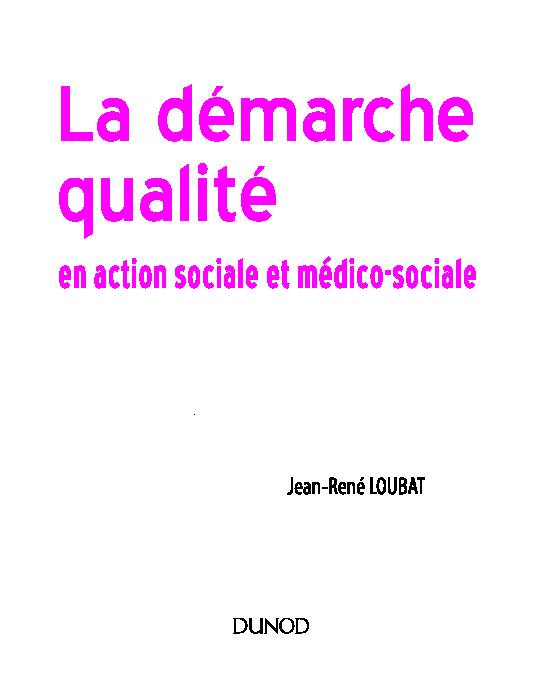 La démarche qualité en action sociale et médico-sociale