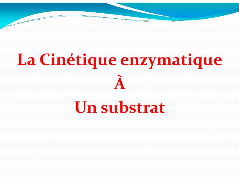 La Cinétique enzymatique À Un substrat