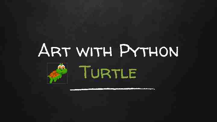Art with Python Turtle - Scientific Computing and Imaging