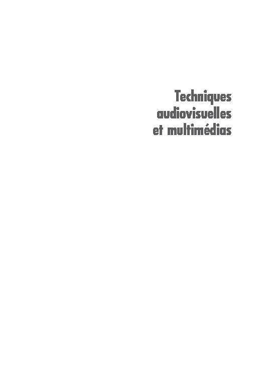 [PDF] Techniques audiovisuelles et multimédias - Dunod