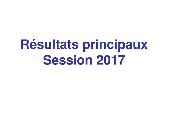 Résultats principaux Session 2017 - ac-nancy-metzfr