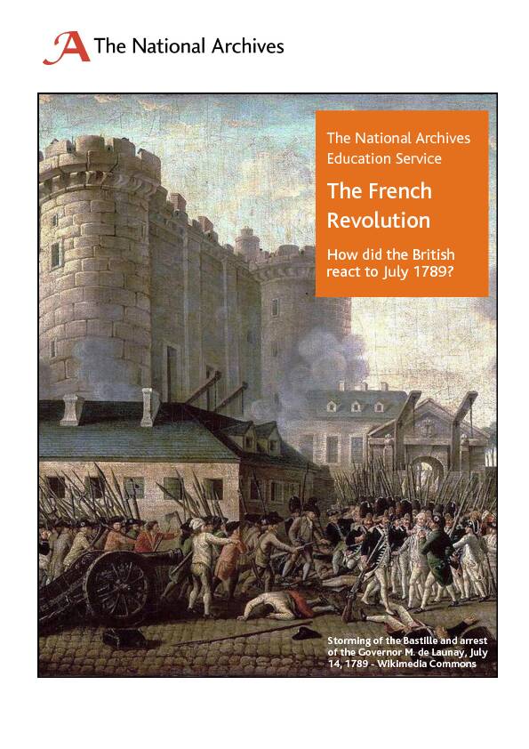 The National Archives Education Service The French Revolution