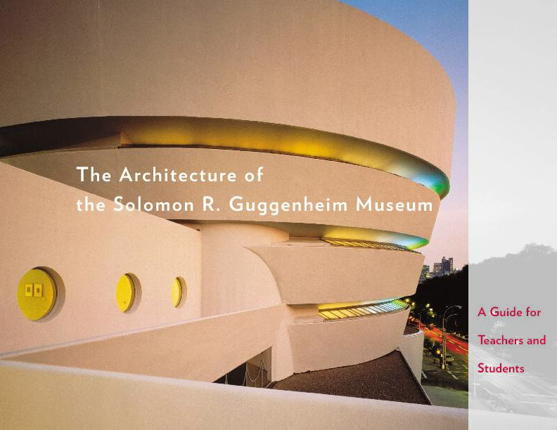 The Architecture of the Solomon R Guggenheim Museum