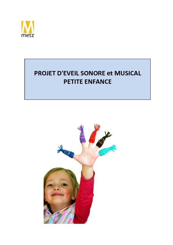 PROJET D'EVEIL SONORE et MUSICAL PETITE ENFANCE - Metz