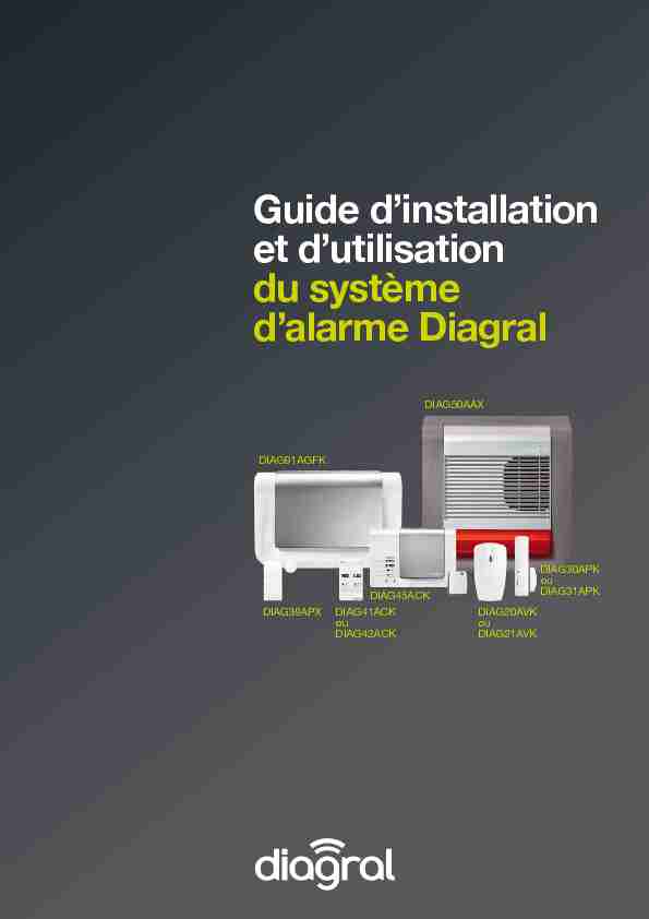 Guide dinstallation et dutilisation du système dalarme Diagral