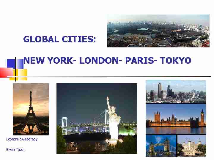 GLOBAL CITIES: NEW YORK- LONDON- PARIS- TOKYO