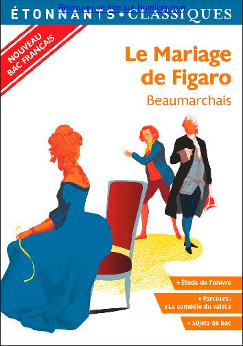 BEAUMARCHAIS - Le Mariage de Figaro