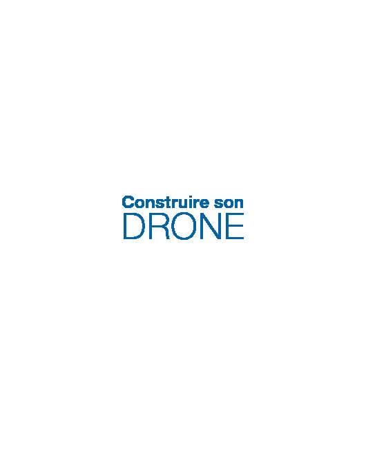 Construire son drone - Dunod