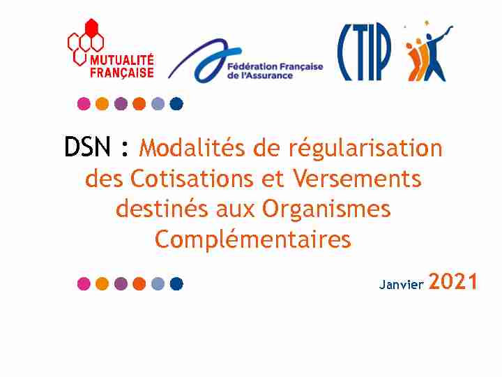 [PDF] DSN : Modalités de régularisation des Cotisations et Versements
