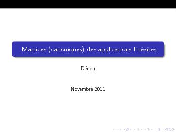 [PDF] Matrices (canoniques) des applications linéaires