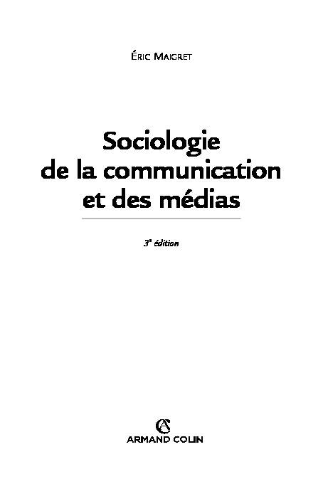 [PDF] Sociologie de la communication et des médias - Dunod