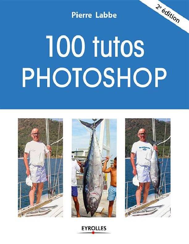 [PDF] 100 tutos Photoshop (French Edition) - livre gratuit