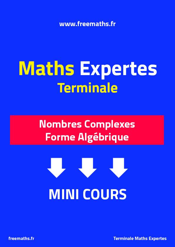 Cours sur Nombres Complexes Forme Algébrique - Maths Expertes