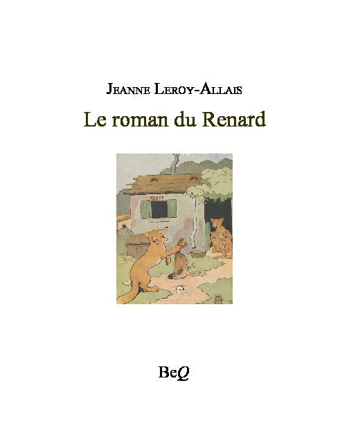 [PDF] Le roman du Renard - La Bibliothèque électronique du Québec