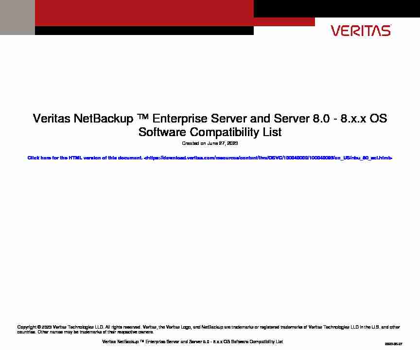 Veritas NetBackup ™ Enterprise Server and Server 8.0 - 8.x.x OS
