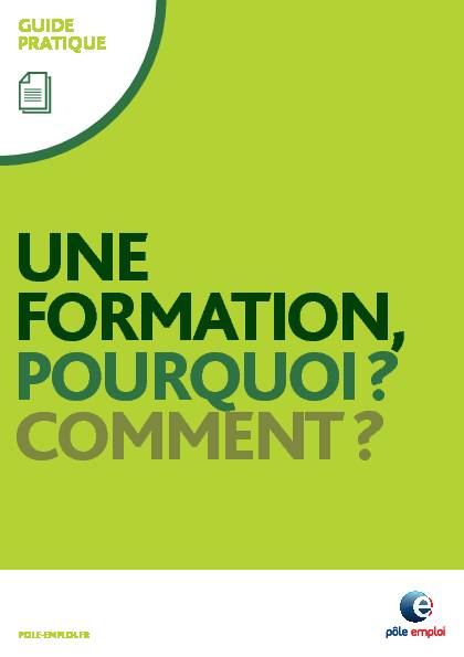 [PDF] Guide pratique - Une formation pourquoi ? Comment ? (01/2017