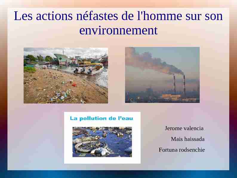 [PDF] Les actions néfastes de lhomme sur son environnement(la pollution)