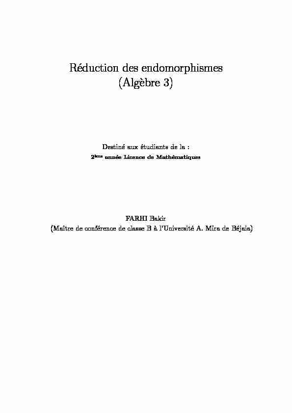 Réduction des endomorphismes (Alg`ebre 3)
