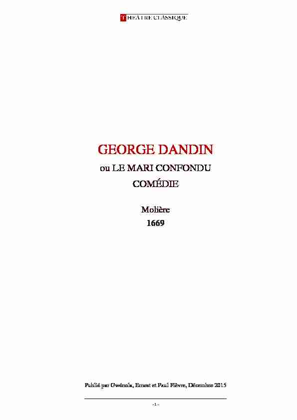 GEORGE DANDIN ou LE MARI CONFONDU, COMÉDIE