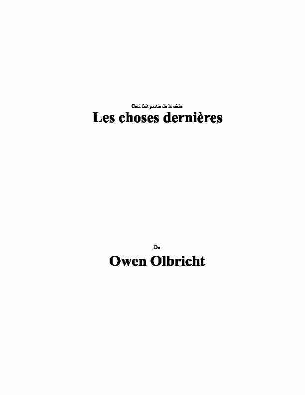 Les choses dernières Owen Olbricht