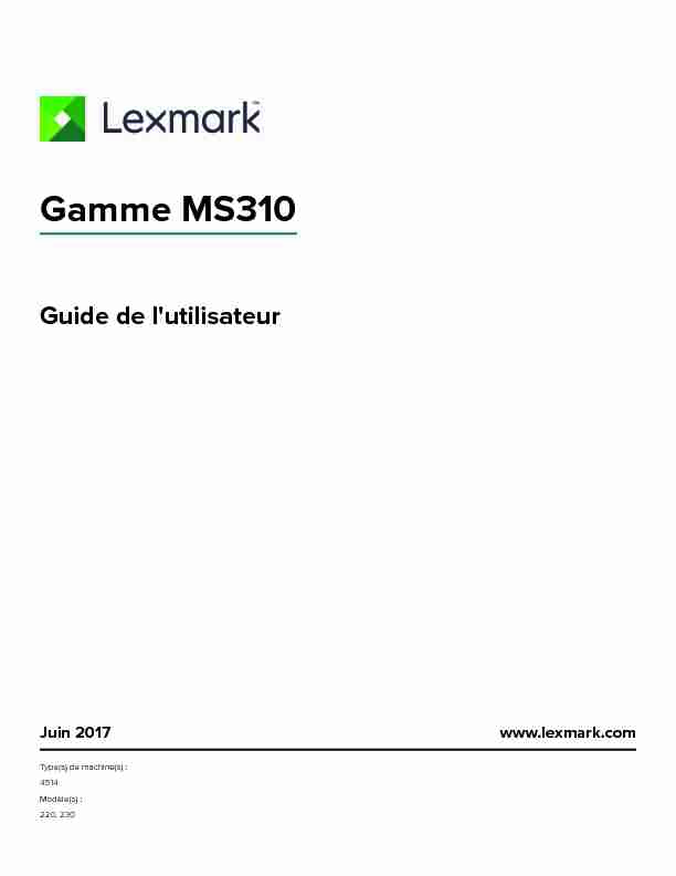 [PDF] Gamme MS310 - Guide de lutilisateur - Lexmark