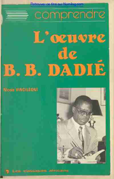 [PDF] LŒuvre de Bernard B Dadié - Numilog