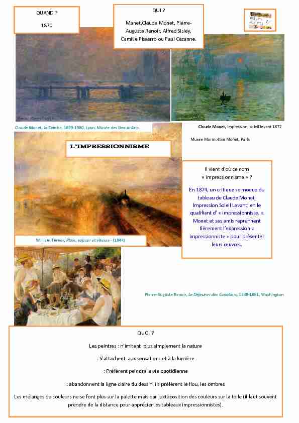 QUAND ? 1870 Manet Claude Monet Pierre - Auguste Renoir