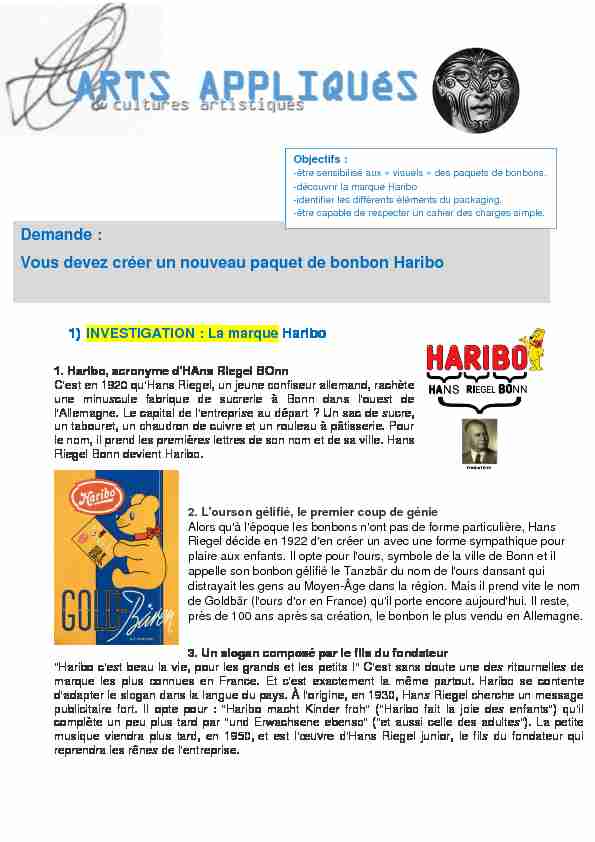 [PDF] Demande : Vous devez créer un nouveau paquet de bonbon Haribo