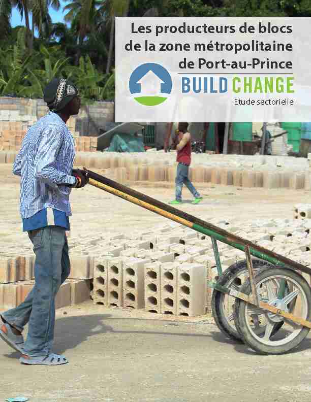 Les producteurs de blocs de la zone métropolitaine de Port-au-Prince