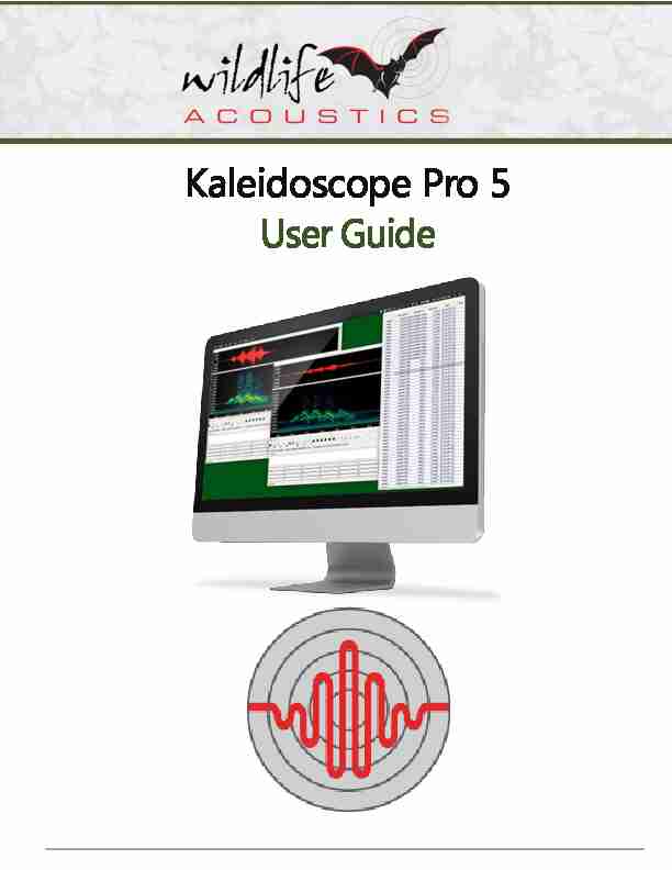 Kaleidoscope Pro 5 User Guide - Wildlife Acoustics