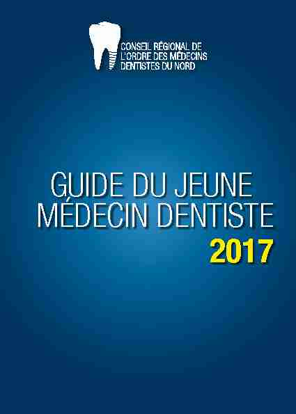 GUIDE DU JEUNE MÉDECIN DENTISTE 2017 - CROMDN