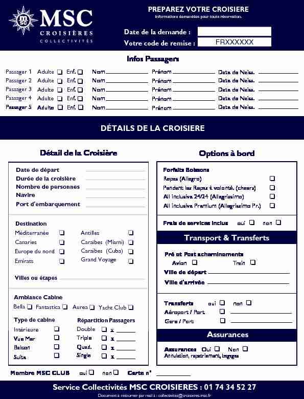 Infos Passagers Options à bord DÉTAILS DE LA CROISIERE Détail