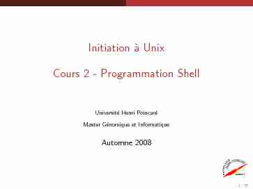 Initiation `a Unix Cours 2 - Programmation Shell