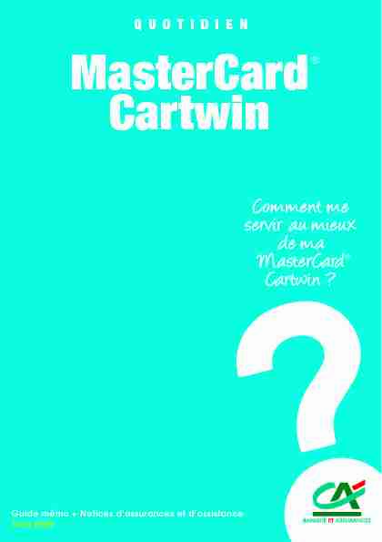 [PDF] MasterCard Cartwin - Banque & Assurances - Crédit Agricole de
