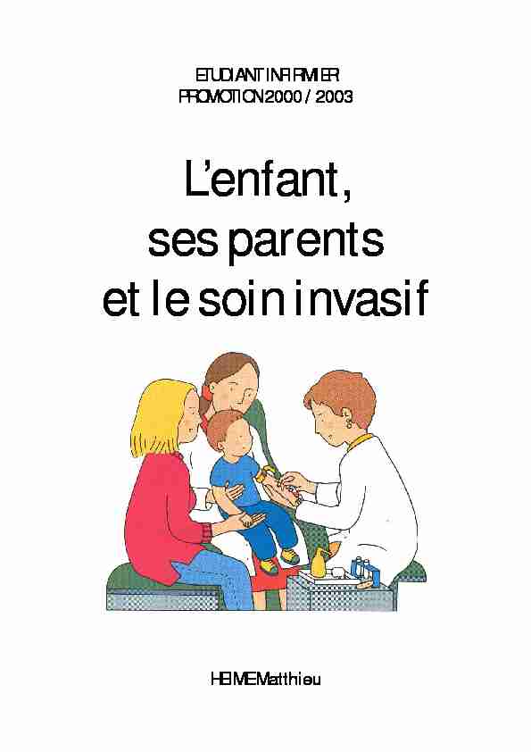 [PDF] Lenfant ses parents et le soin invasif - Sparadrap