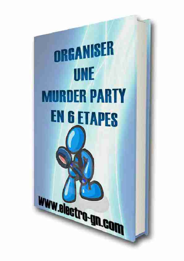 Organiser une murder-party en 6 étapes