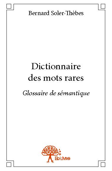 Dictionnaire des mots rares