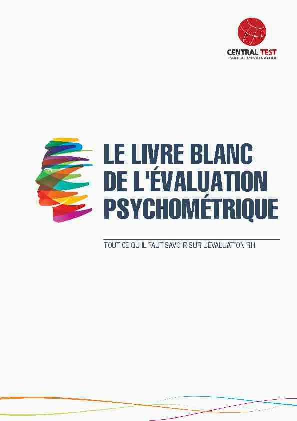 LE LIVRE BLANC DE LÉVALUATION PSYCHOMÉTRIQUE - Central Test