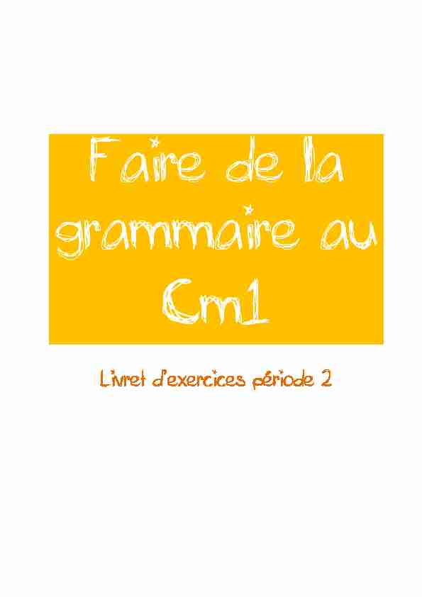 Faire de la grammaire au Cm1 - Le Petit Journal des Profs