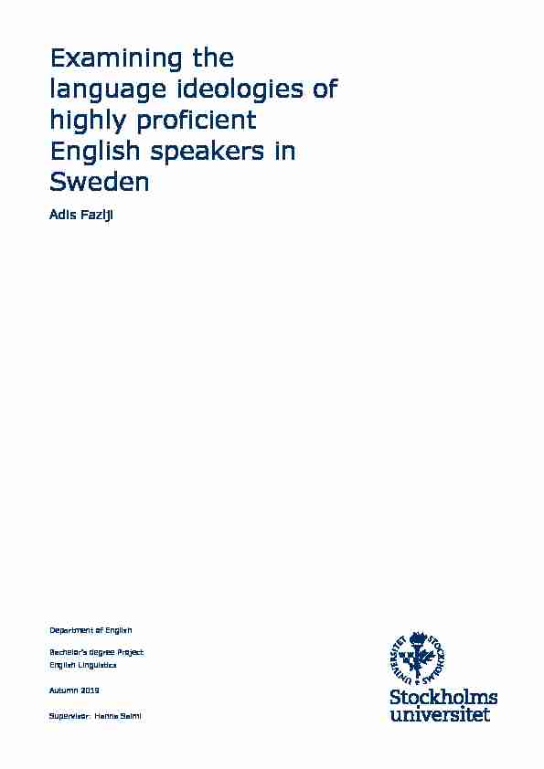 Examining the language ideologies of highly proficient English