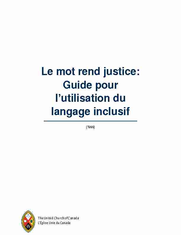 Le mot rend justice: Guide pour lutilisation du langage inclusif