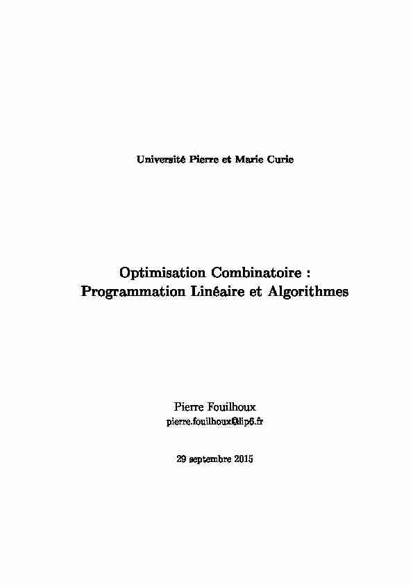 Optimisation Combinatoire : Programmation Linéaire et Algorithmes