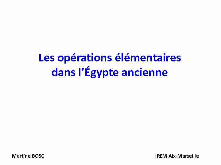 Les opérations élémentaires dans lÉgypte ancienne